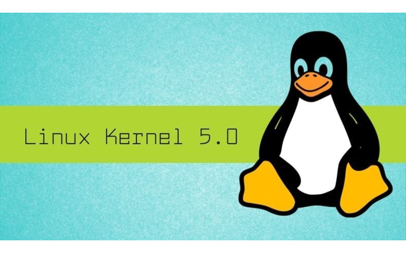 Linux Kernel 4.0 和5.0 全新內(nèi)核